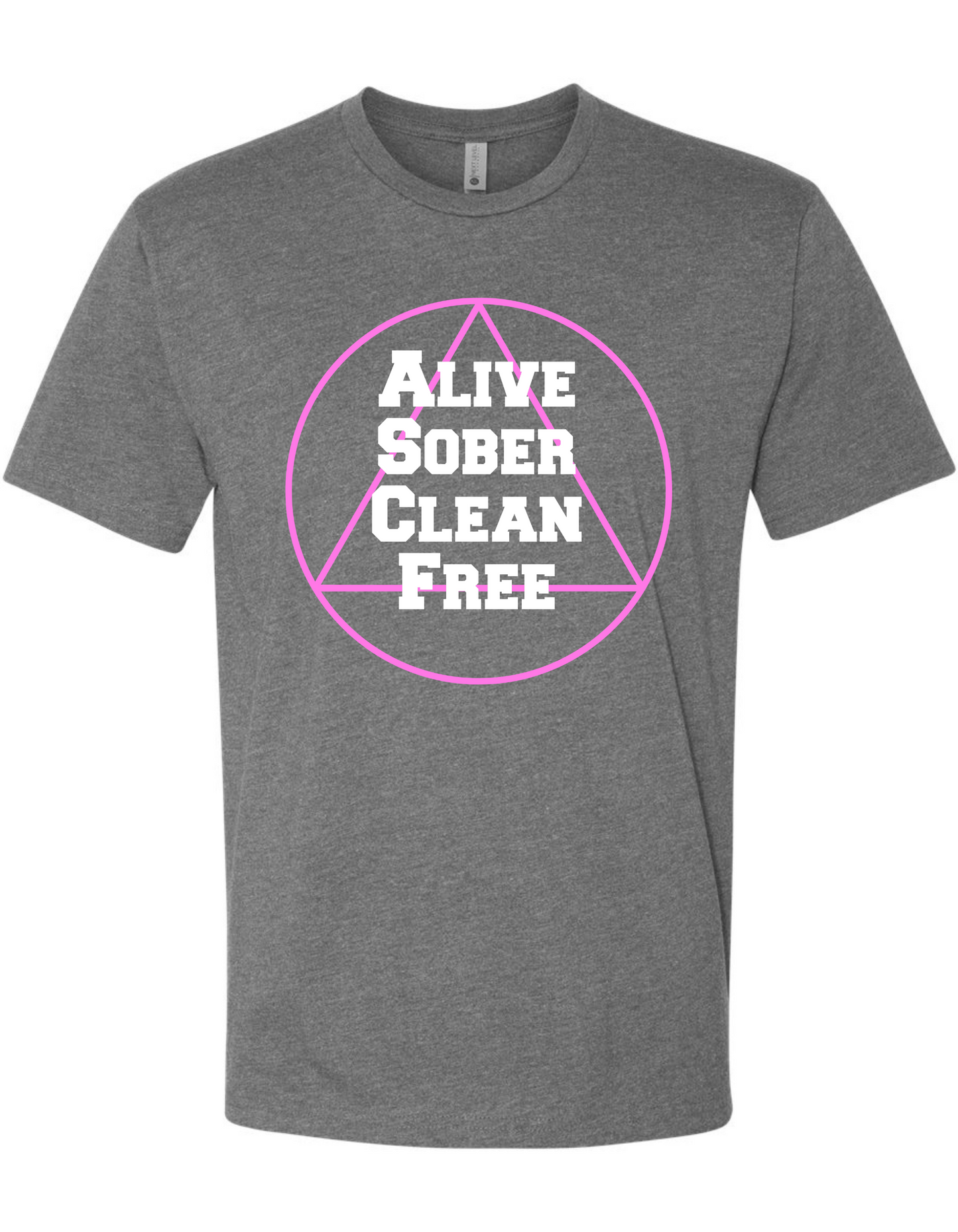 Alive Sober Clean Free T-Shirt